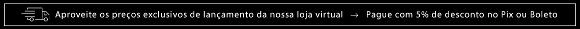 Aproveite os preços de lançamento da nossa loja virtual!